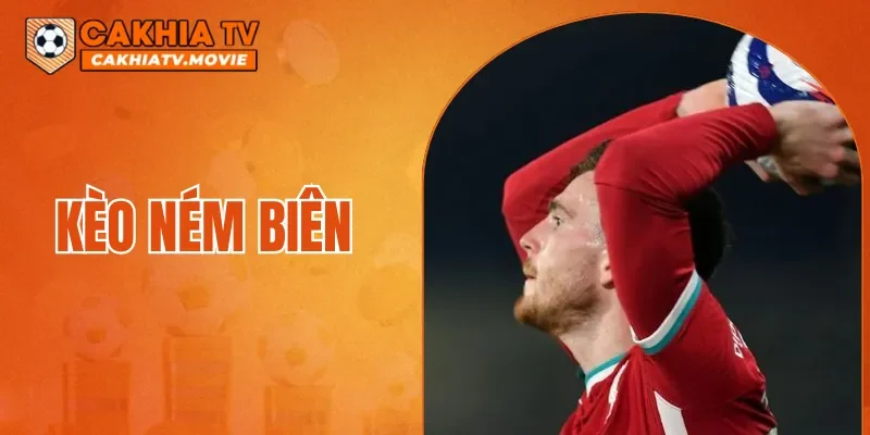 Kèo Ném Biên