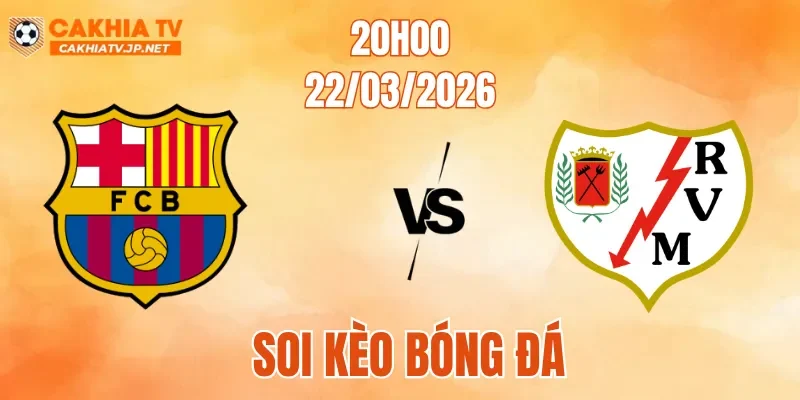 Soi Kèo Barcelona Vs Vallecano, 20h00 Ngày 223 Chắc Ngôi Đầu Bảng