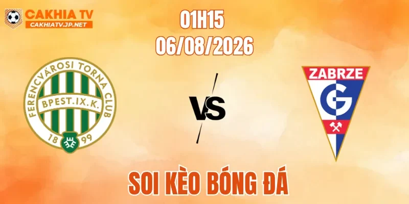 Ferencvaros vs Gornik Zabrze