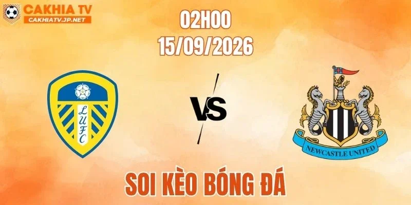 Leeds Vs Newcastle